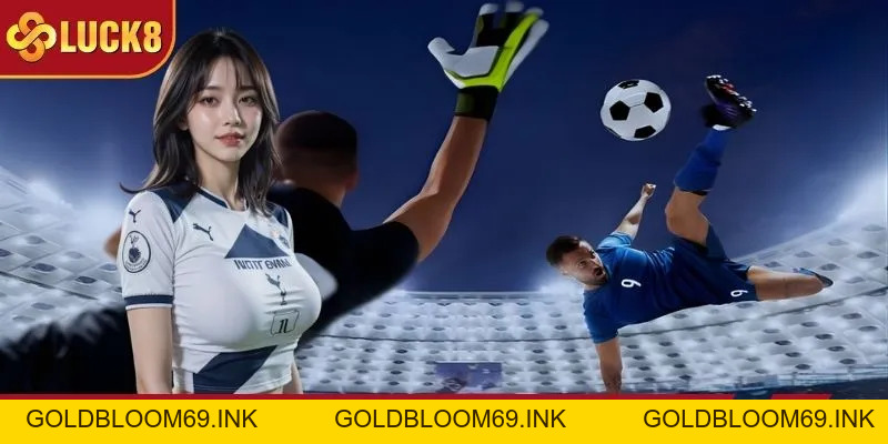 Thể Thao LUCK8 - Cá Cược Thể Thao Trực Tuyến Uy Tín
